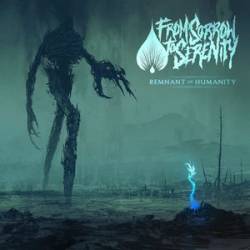 From Sorrow To Serenity : Remnant of Humanity
